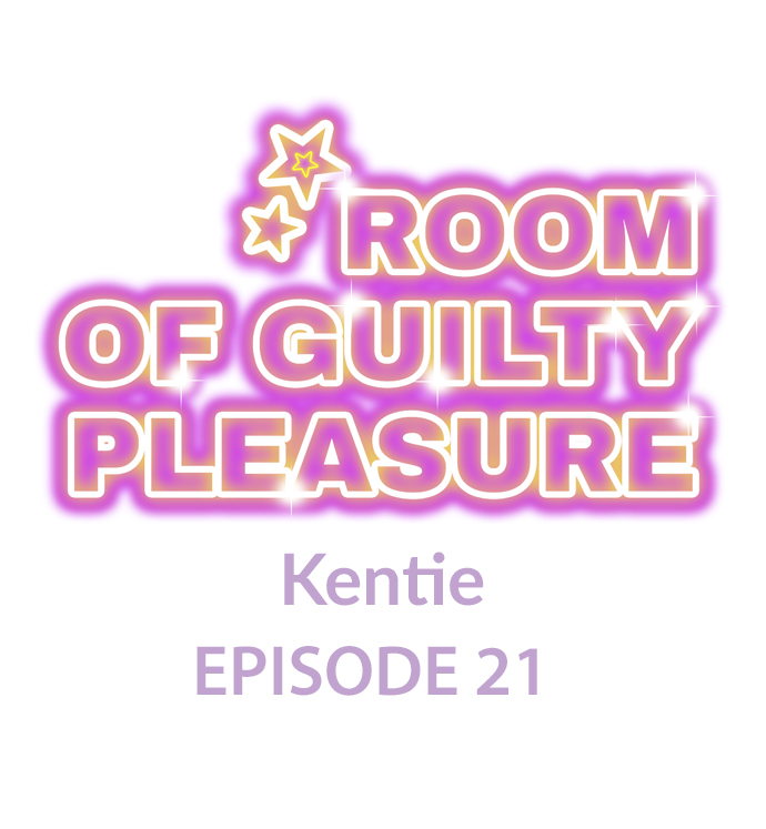 Room of Guilty Pleasure - Chapter 21 Page 1