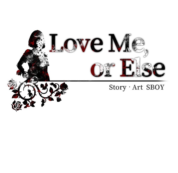Love Me, or Else - Chapter 24 Page 136