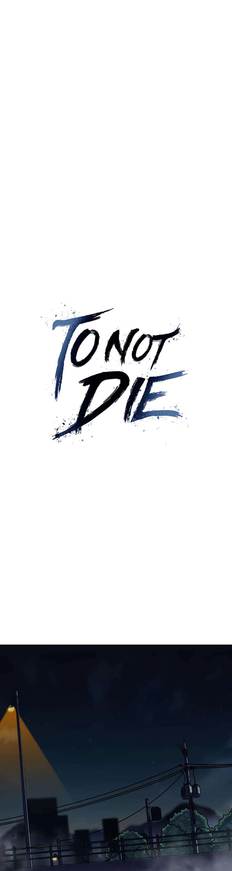To Not Die - Chapter 104 Page 1