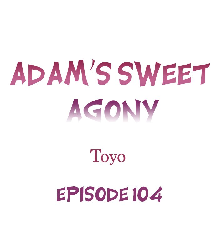 Adam’s Sweet Agony - Chapter 104 Page 1